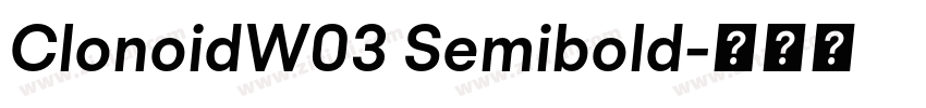 ClonoidW03 Semibold字体转换